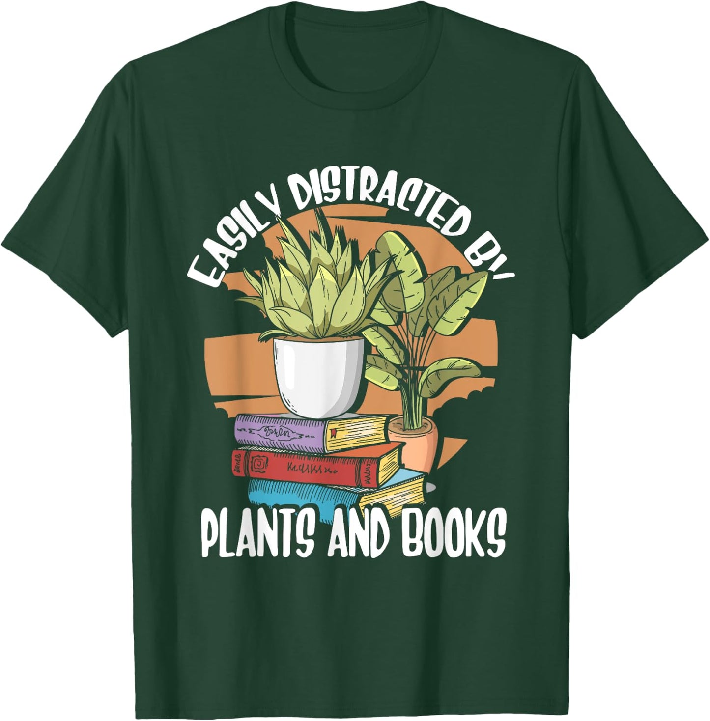 Easily Distracted By Plants And Books | Houseplants Gardener T-Shirt - T-Shirt | Forest