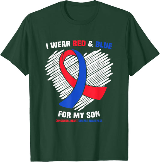 I Wear Red & Blue For My Son CHD Awareness T-Shirt - T-Shirt | Forest