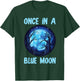 halloween costume Once in a Blue Moon T-Shirt - T-Shirt | Forest