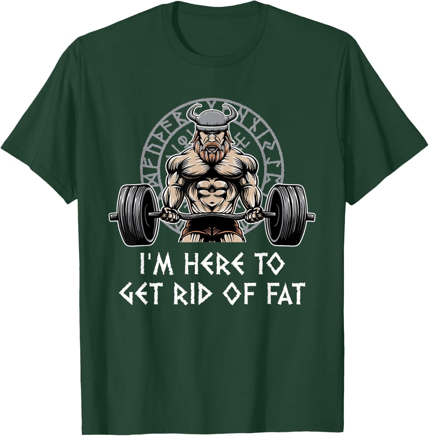 Here to Get Rid of Fat Funny Workout Humor Gym Chubby T-Shirt - T-Shirt | Forest