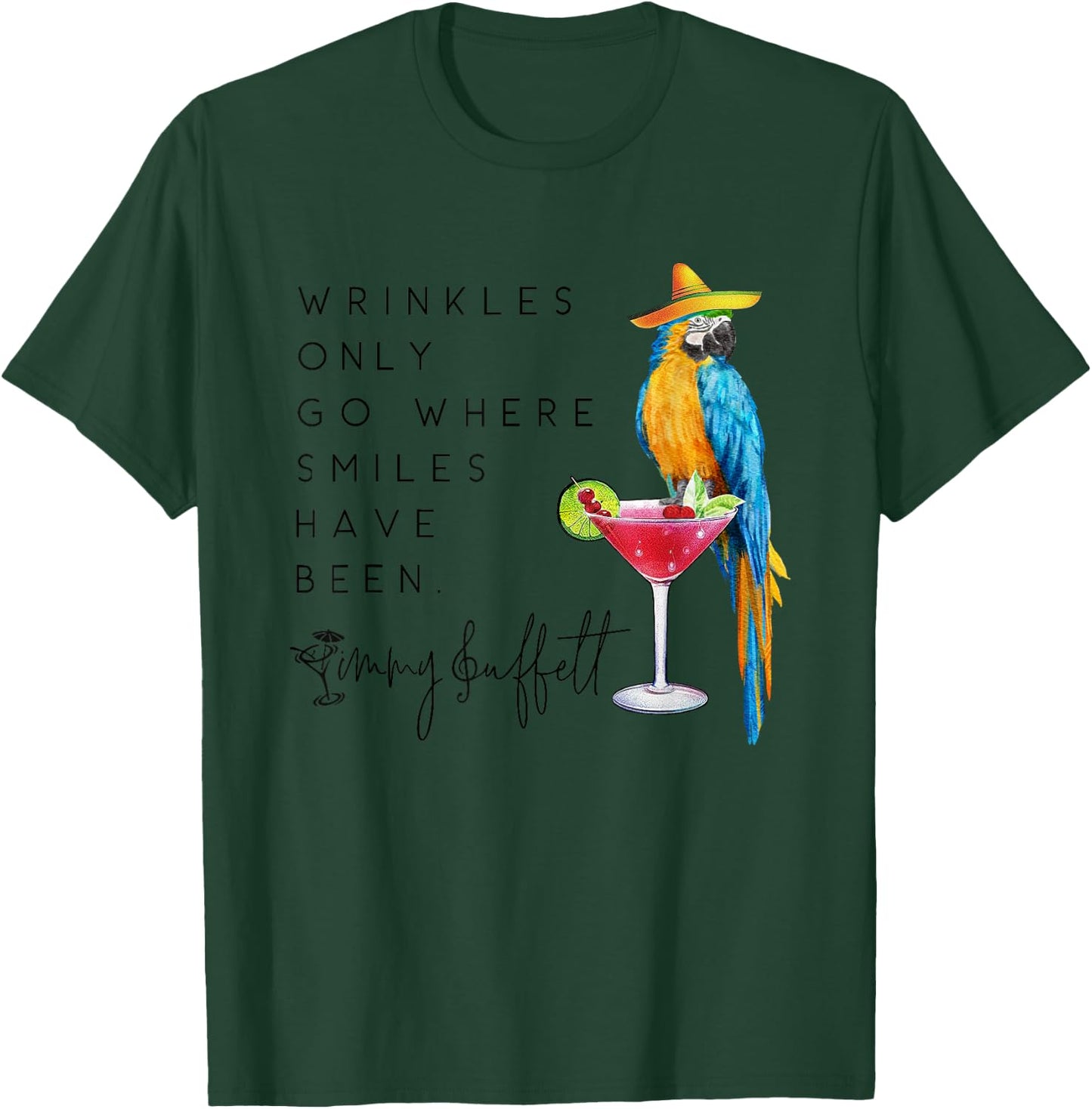 Wrinkles Only Go Where Smiles Have Been Cute Parrot Mexican T-Shirt - T-Shirt | Forest