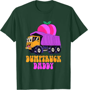 Dumptruck Daddy Funny T-Shirt - T-Shirt | Forest