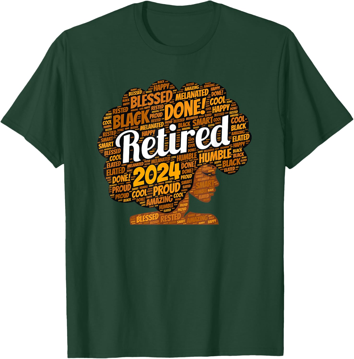 African American Retired Black Woman Afro Retirement 2024 T-Shirt - T-Shirt | Forest