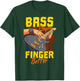Bass Players Finger Better Bass Player Bassist Guitarist T-Shirt - T-Shirt | Forest