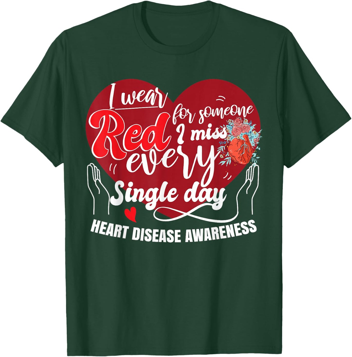 I Wear Red Heart Disease Awareness T-Shirt - T-Shirt | Forest