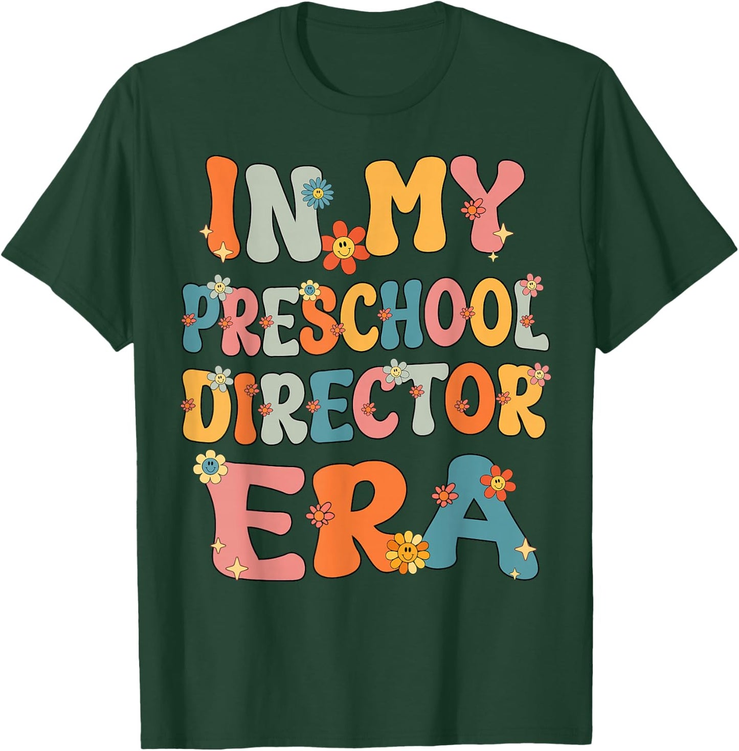 In My Preschool Director Era Retro Groovy Preschool Director T-Shirt - T-Shirt | Forest