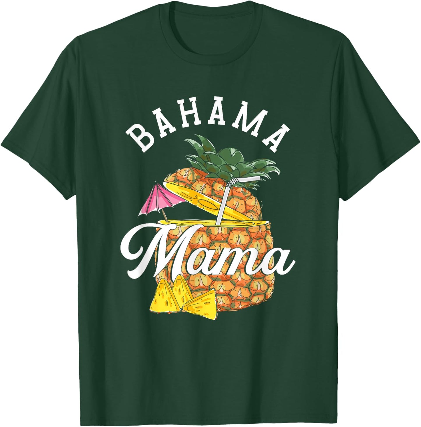 Bahama Mama | Bahamas Pineapple | Vacation Summer T-Shirt - T-Shirt | Forest