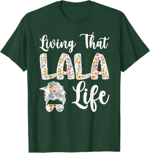 Lala Grandma Life Lala Grandmother T-Shirt - T-Shirt | Forest