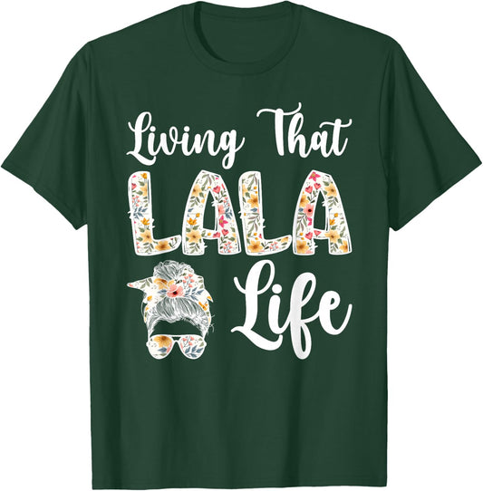 Lala Grandma Life Lala Grandmother T-Shirt - T-Shirt | Forest