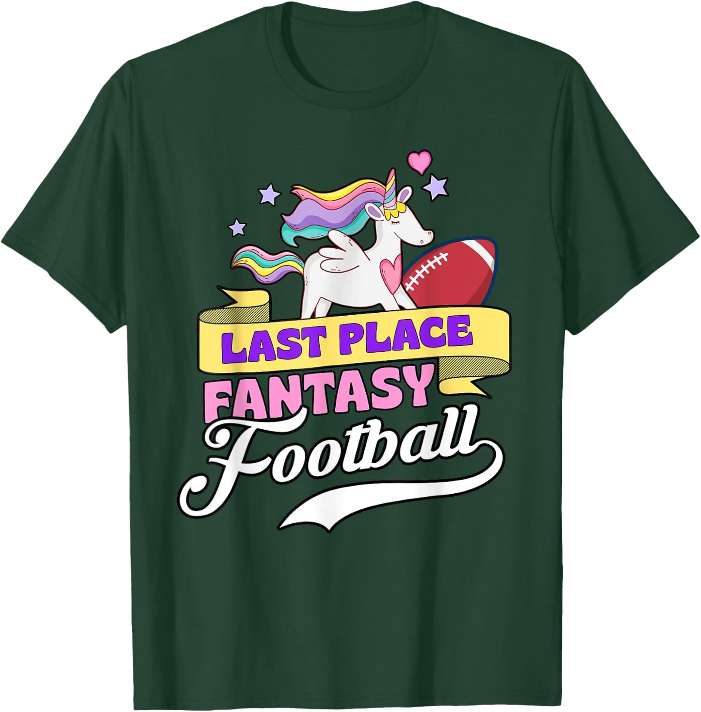 Last Place Fantasy Football Loser Funny Pink Rainbow Unicorn T-Shirt - T-Shirt | Forest