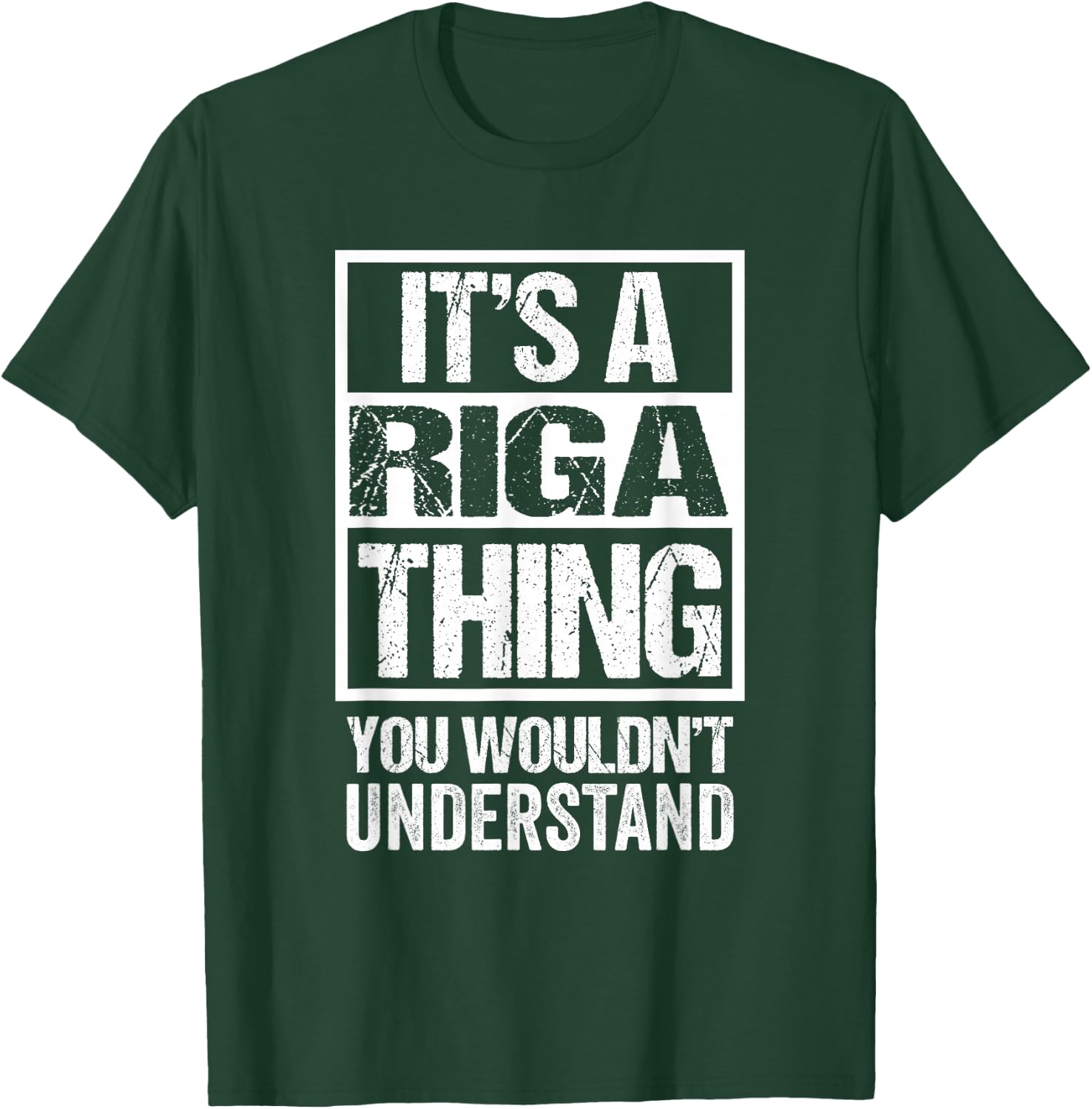 It's A Riga Thing You Wouldn't Understand Latvia T-Shirt - T-Shirt | Forest