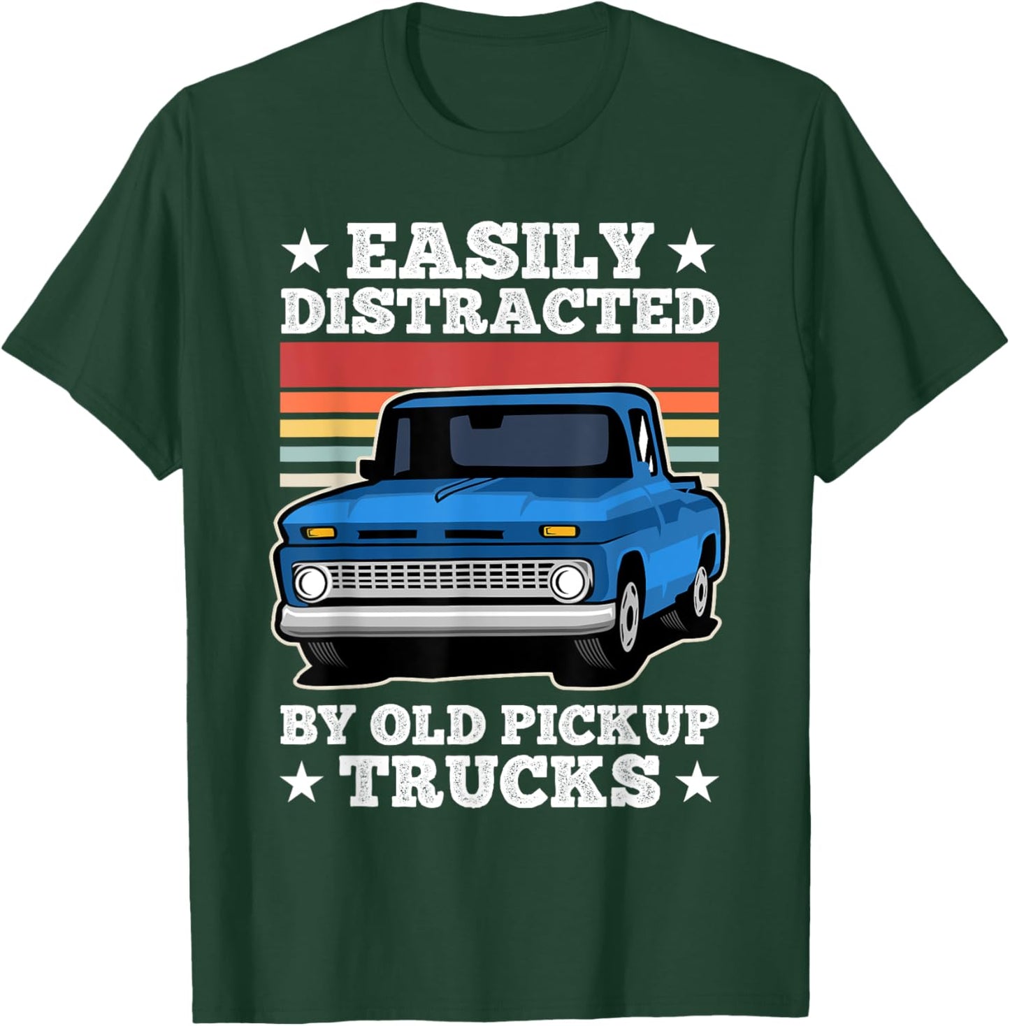 Easily Distracted by Old Pickup Trucks Funny Trucker T-Shirt - T-Shirt | Forest
