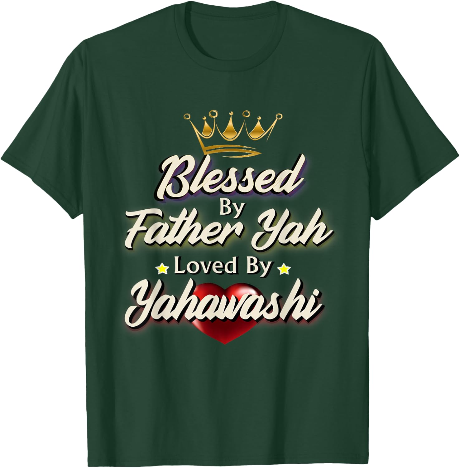 Blessed By Father Yah Loved By Yahawashi Israelite Gift T-Shirt - T-Shirt | Forest
