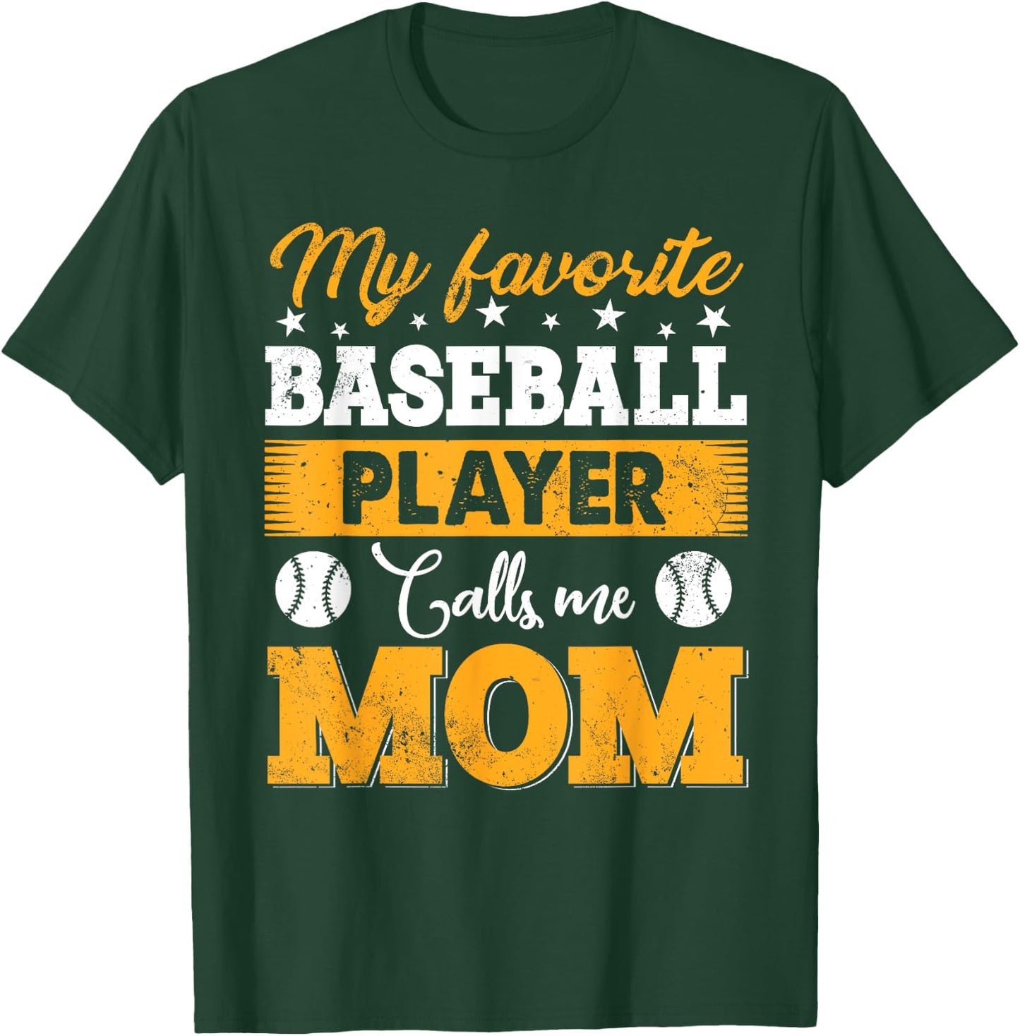 Baseball Mom My Favorite Baseball Player Calls Me Mom T-Shirt - T-Shirt | Forest