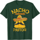 Nacho Average Pastor Preacher Religious Leader Cinco de Mayo T-Shirt - T-Shirt | Forest