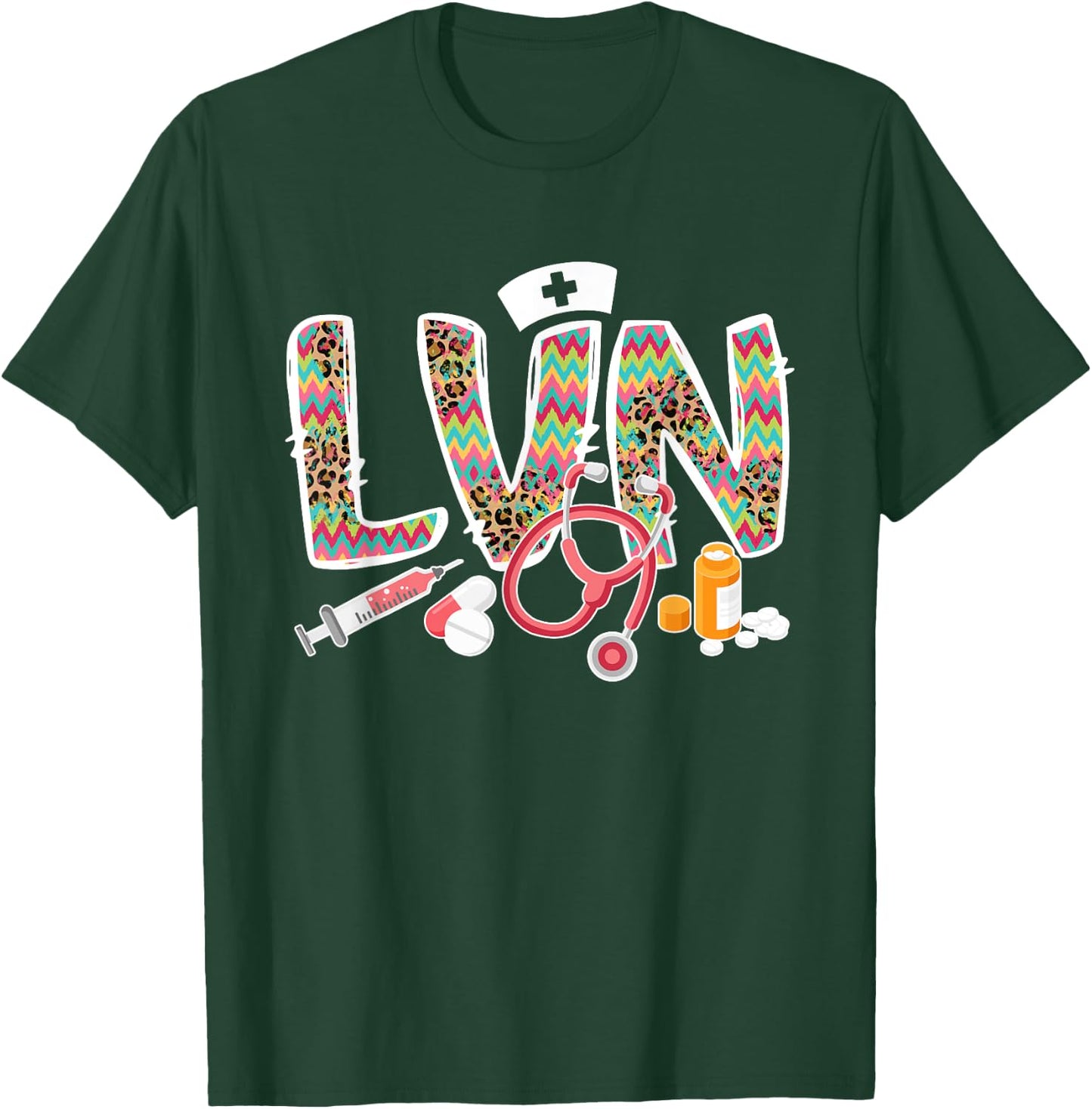 LVN Licensed Vocational Nurse LVN Nurse LVN Nursing T-Shirt - T-Shirt | Forest