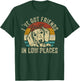 I've Got Friends In Low Places funny Dachshund Wiener Dog T-Shirt - T-Shirt | Forest