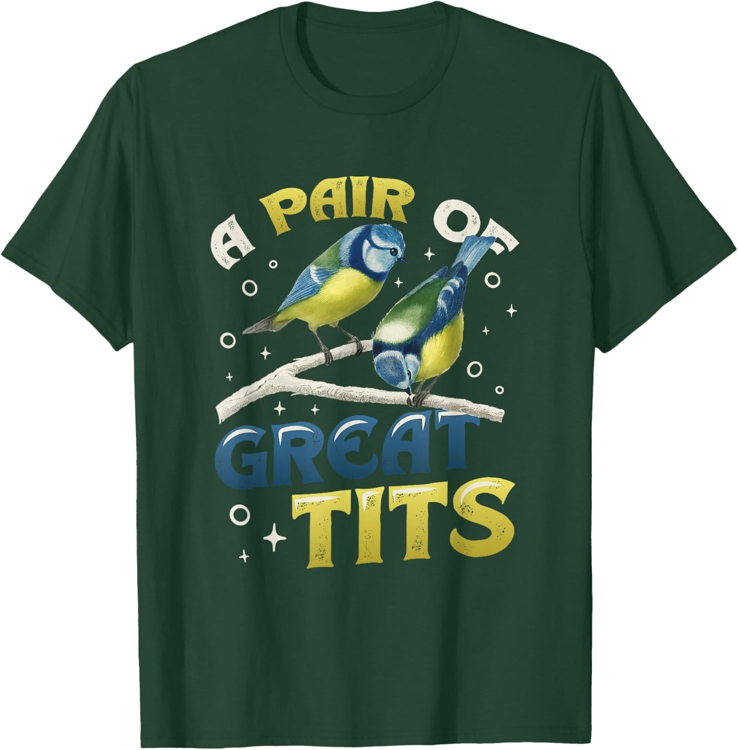 A Pair Of Great Tits Funny Bird Watcher T-Shirt - T-Shirt | Forest