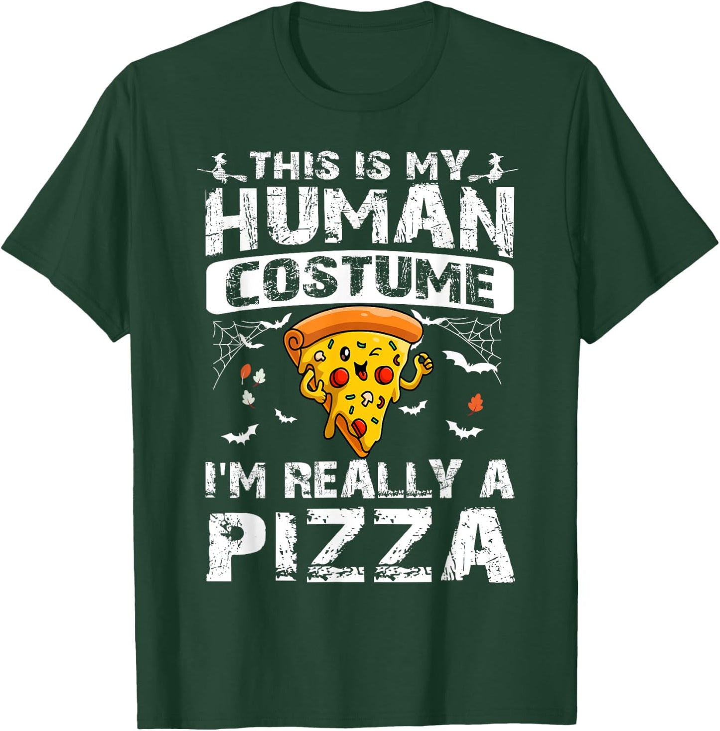 This is My Human Costume I'm Really A Pizza Halloween T-Shirt - T-Shirt | Forest