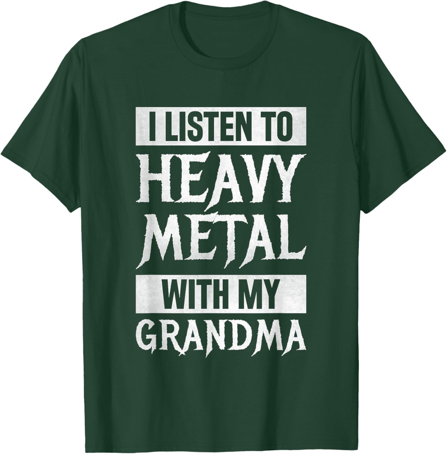 I Listen To Heavy Metal With My Grandma Metal Music T-Shirt - T-Shirt | Forest