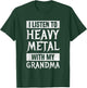 I Listen To Heavy Metal With My Grandma Metal Music T-Shirt - T-Shirt | Forest