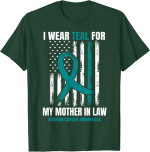 I Wear Teal For My Mother In Law Ovarian Cancer Flag Family T-Shirt - T-Shirt | Forest