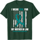 I Wear Teal For My Mother In Law Ovarian Cancer Flag Family T-Shirt - T-Shirt | Forest