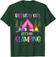 Lets Go Glamping Birthday Supplies Happy Glamper Camping T-Shirt - T-Shirt | Forest
