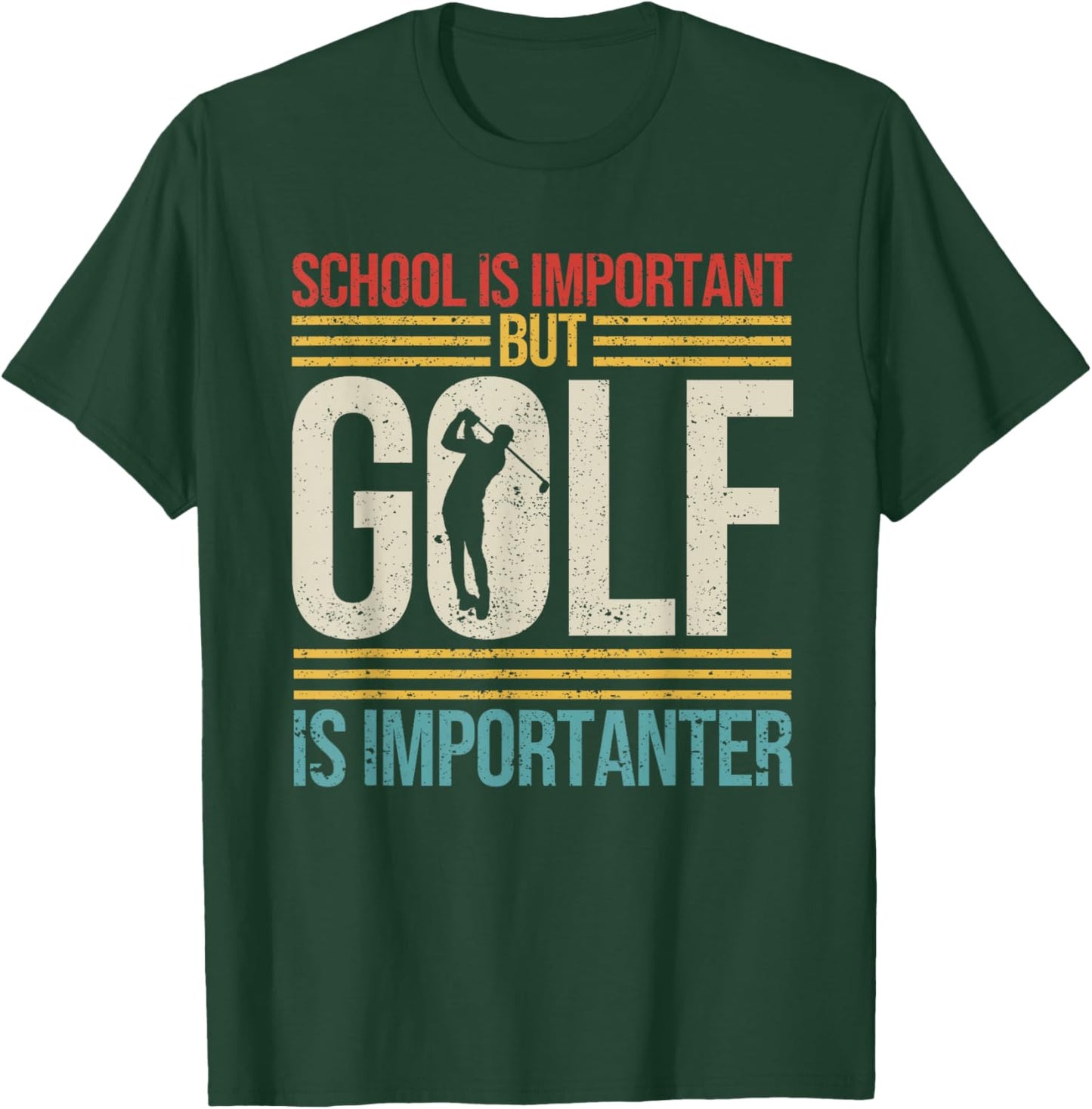 Retro Vintage School is Important But Golf is Importanter T-Shirt - T-Shirt | Forest