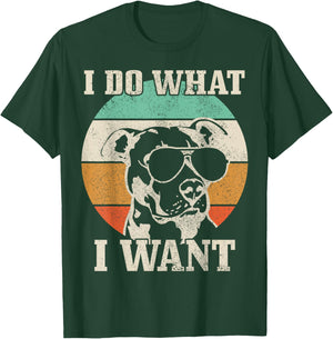 Pitbull Do What I Want Funny Dog Vintage Pitbull Mom T-Shirt - T-Shirt | Forest