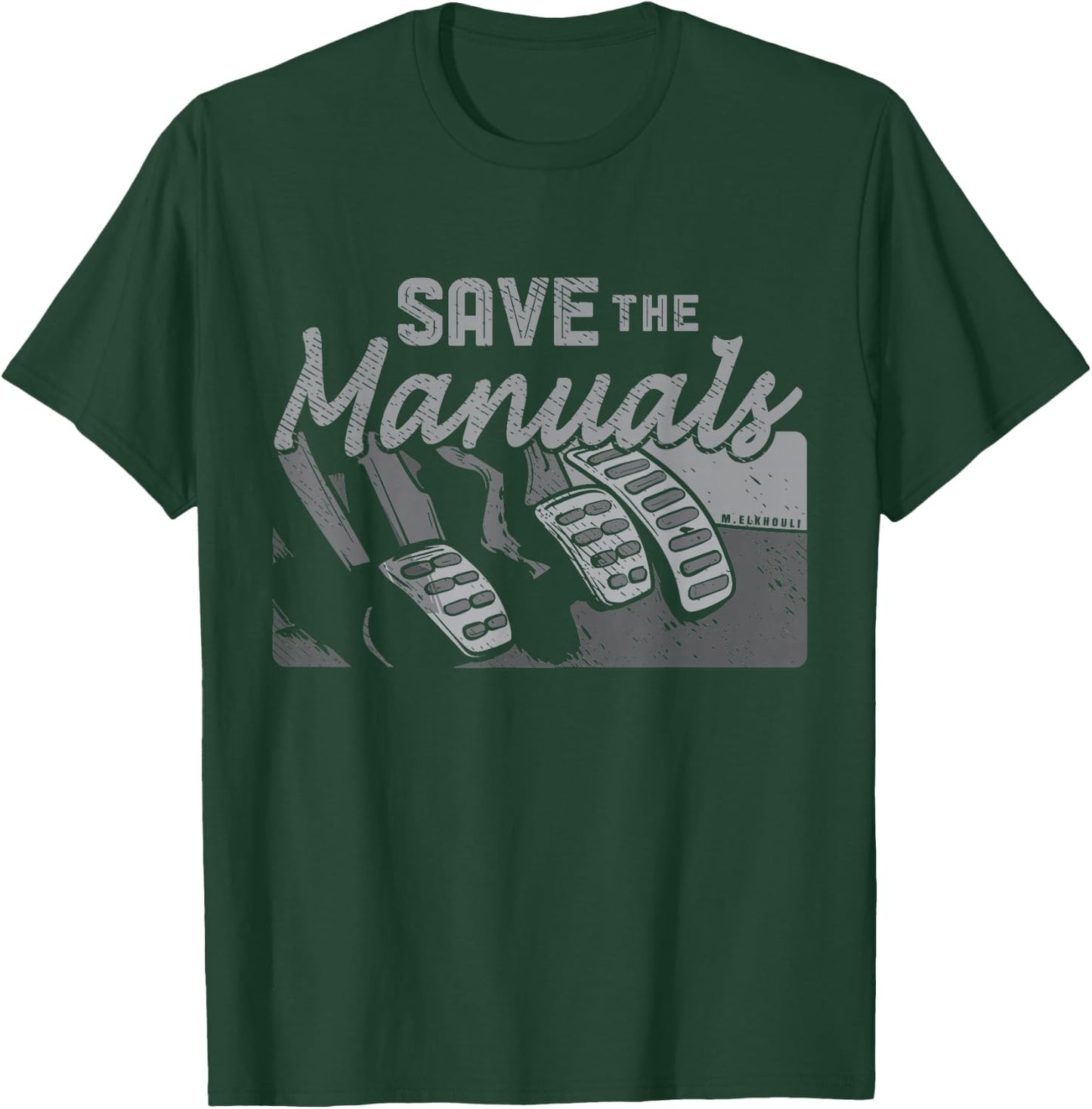 Race Car Drivers Designs Manual Transmission Three Pedals Save the Manuals Black Classic Fit Short Sleeve T-Shirt - T-Shirt | Forest