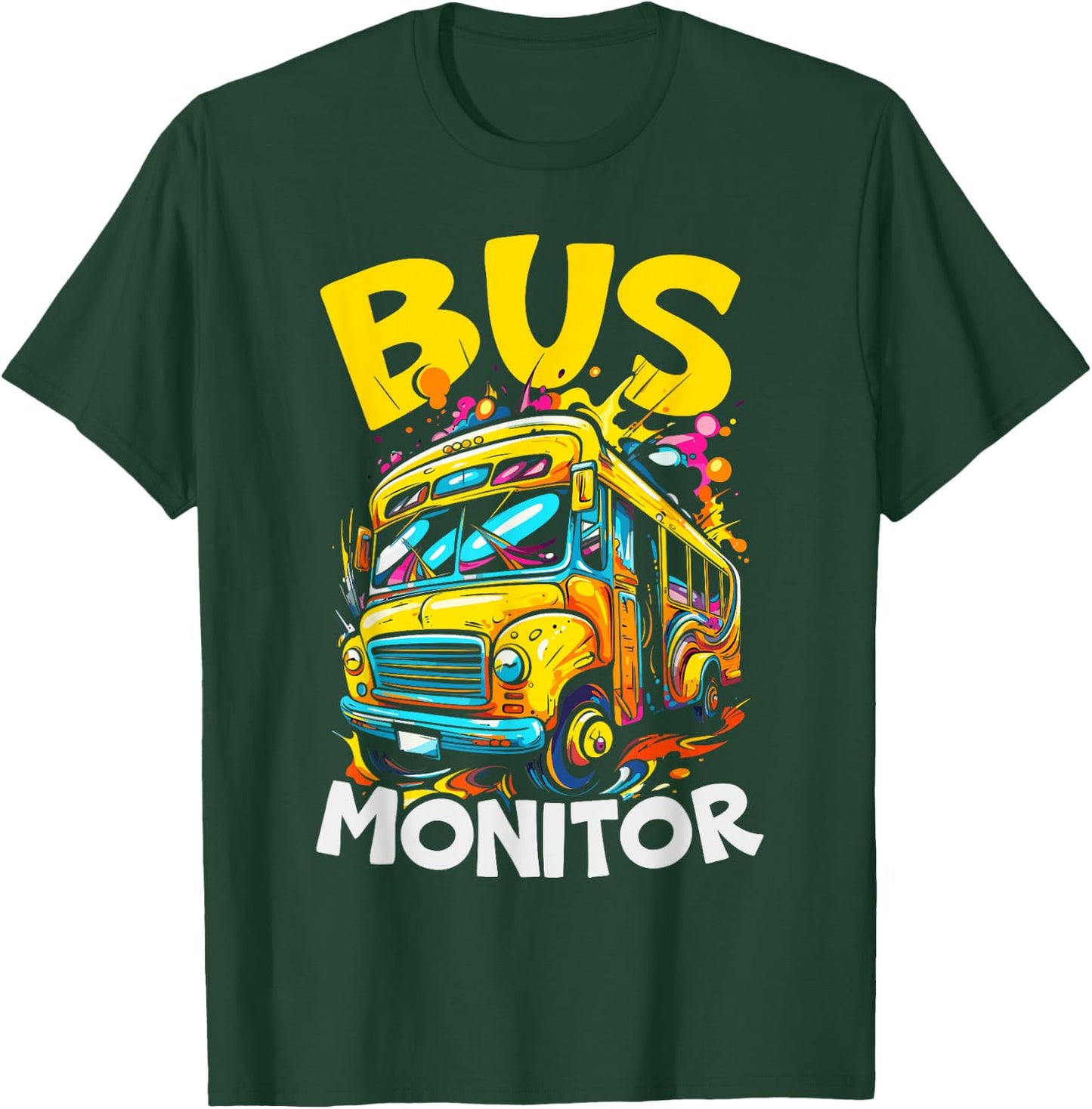 School Bus Monitor Bus Aide Attendant Bus Monitor T-Shirt - T-Shirt | Forest