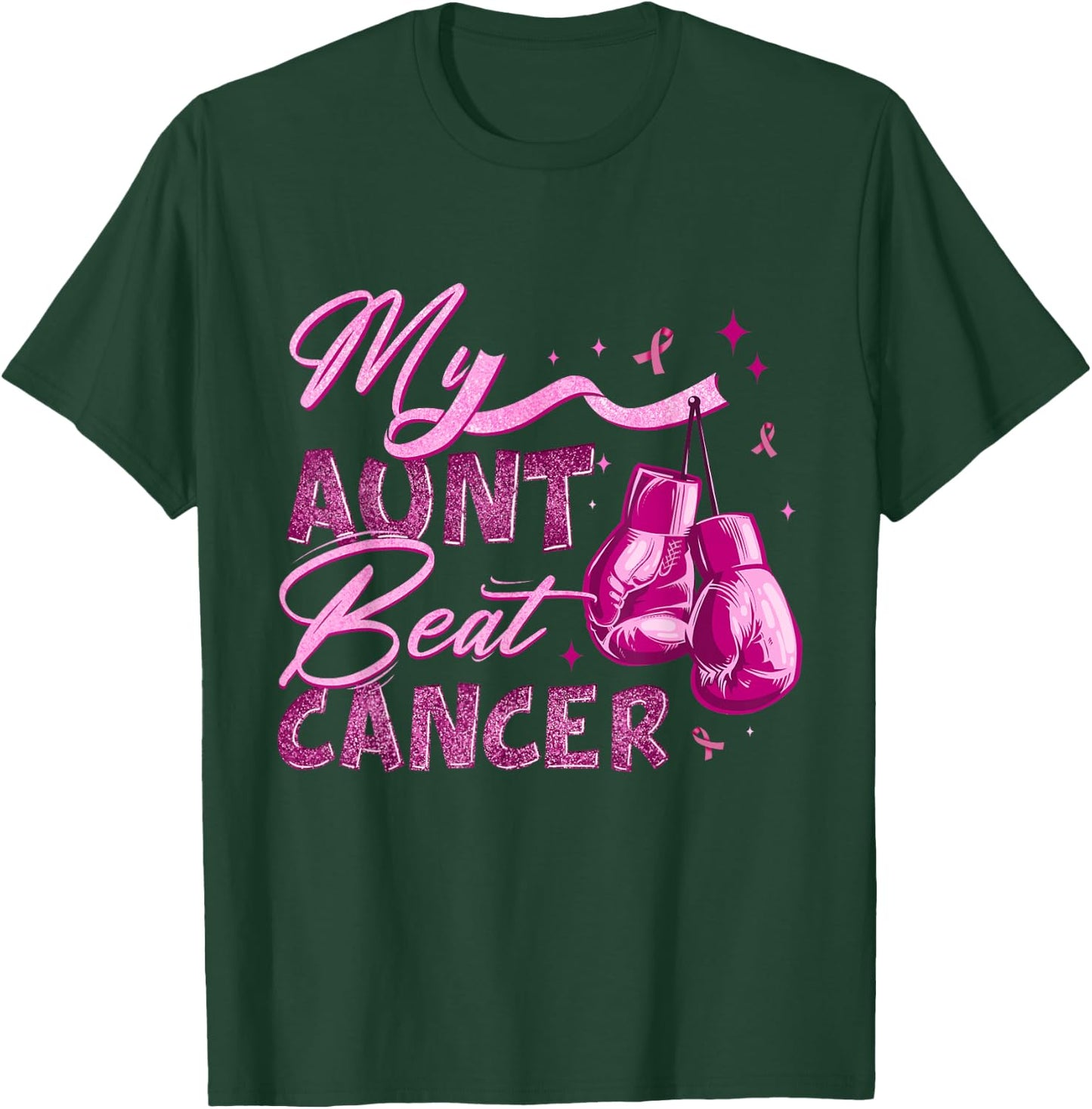My Aunt Beat Cancer Breast Cancer Awareness Support Squad T-Shirt - T-Shirt | Forest