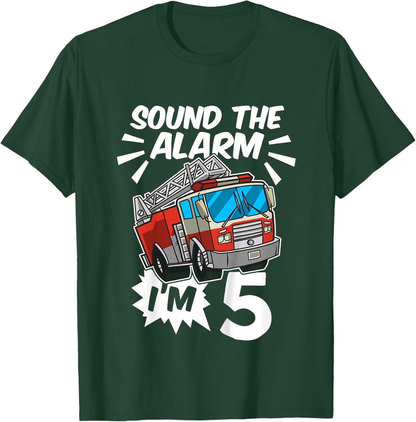 Kids Firefighter I'm 5 Birthday Fire Truck 5th birthday T-Shirt - T-Shirt | Forest
