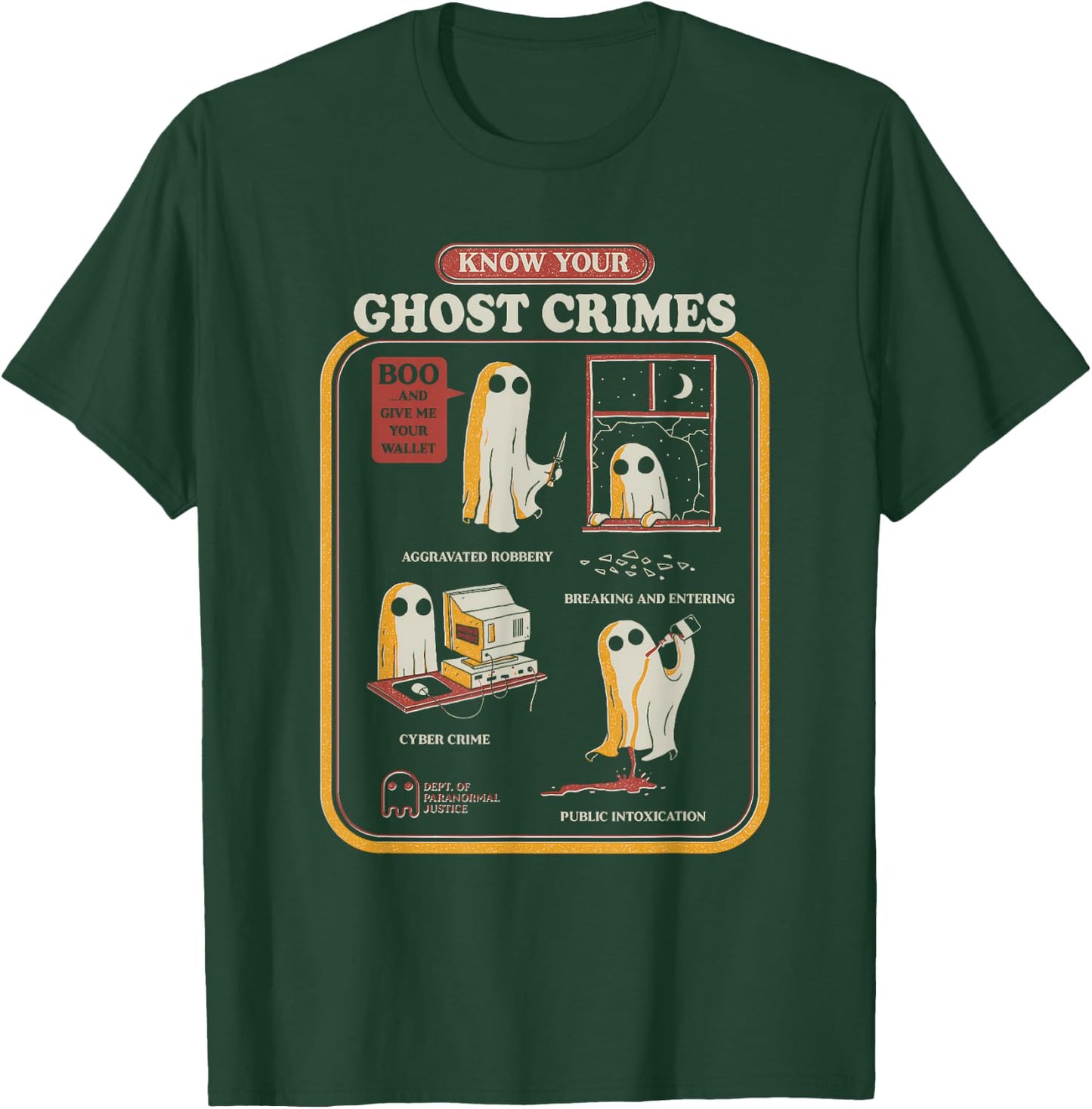Know Your Ghost Crimes Funny Halloween T-Shirt - T-Shirt | Forest