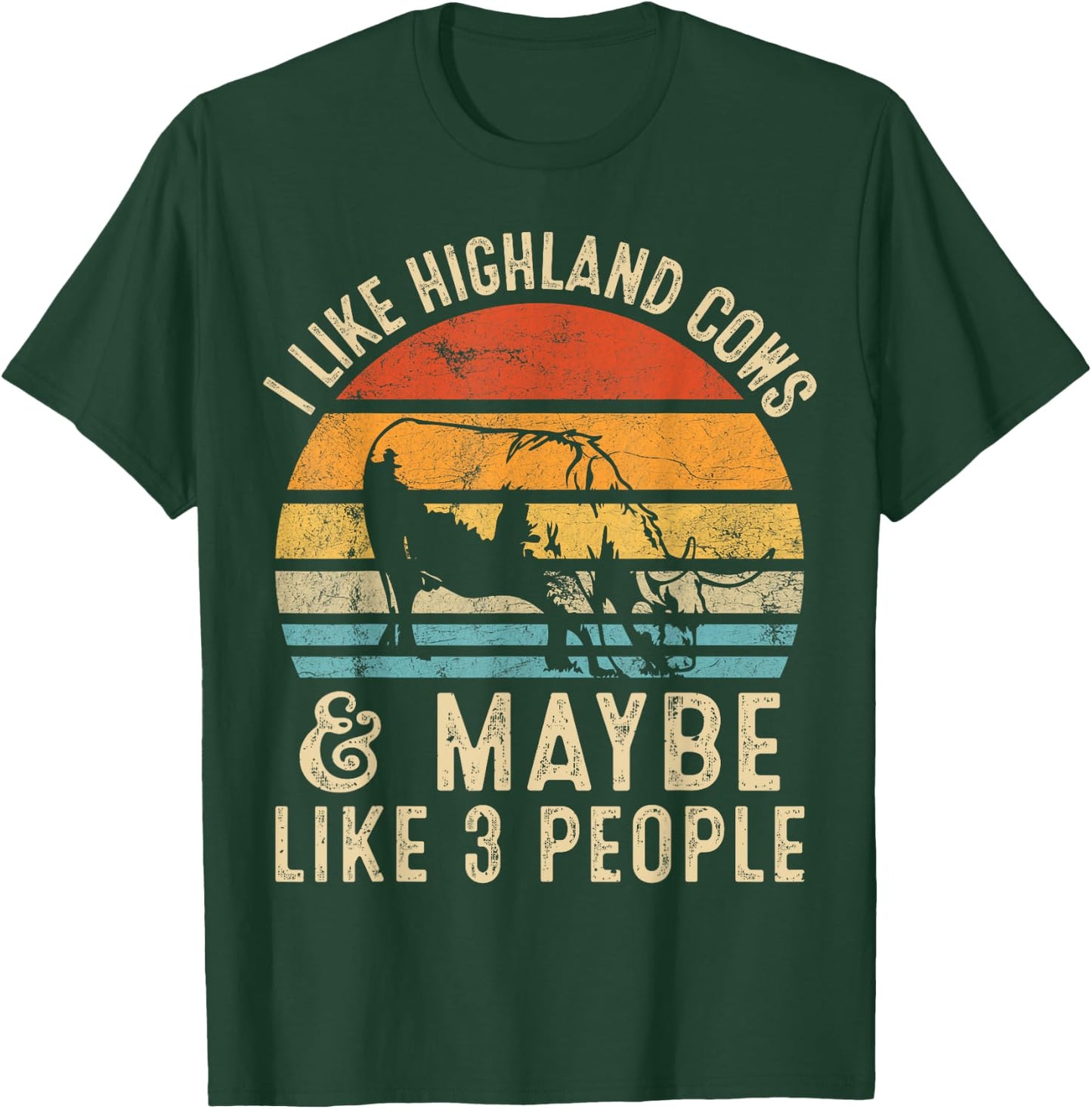 I Like Highland Cows And Maybe Like 3 People Farmer Retro T-Shirt - T-Shirt | Forest
