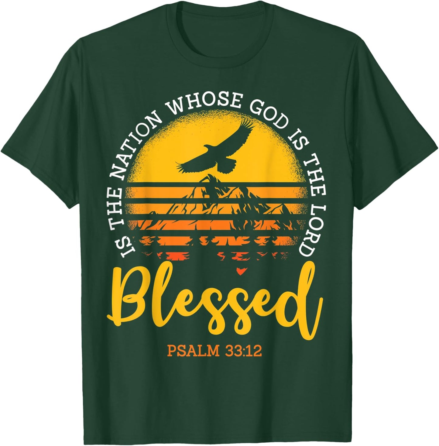 Bible Verse Shirt, Psalm 33:12, Religious Christian T-Shirt - T-Shirt | Forest