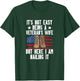 It's Not Easy Being A Veterans Wife But Here I Am Nailing It T-Shirt - T-Shirt | Forest