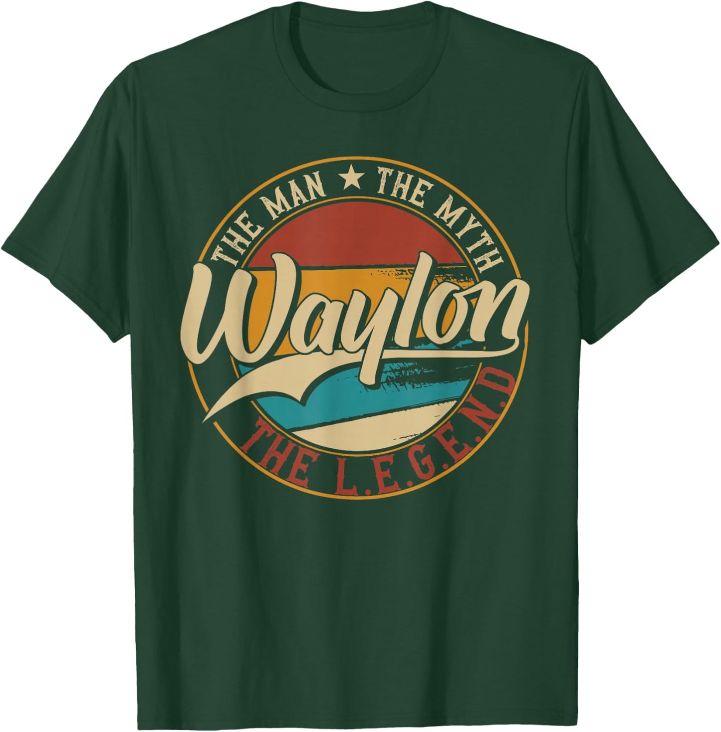 Waylon The man the myth the legend T-Shirt - T-Shirt | Forest