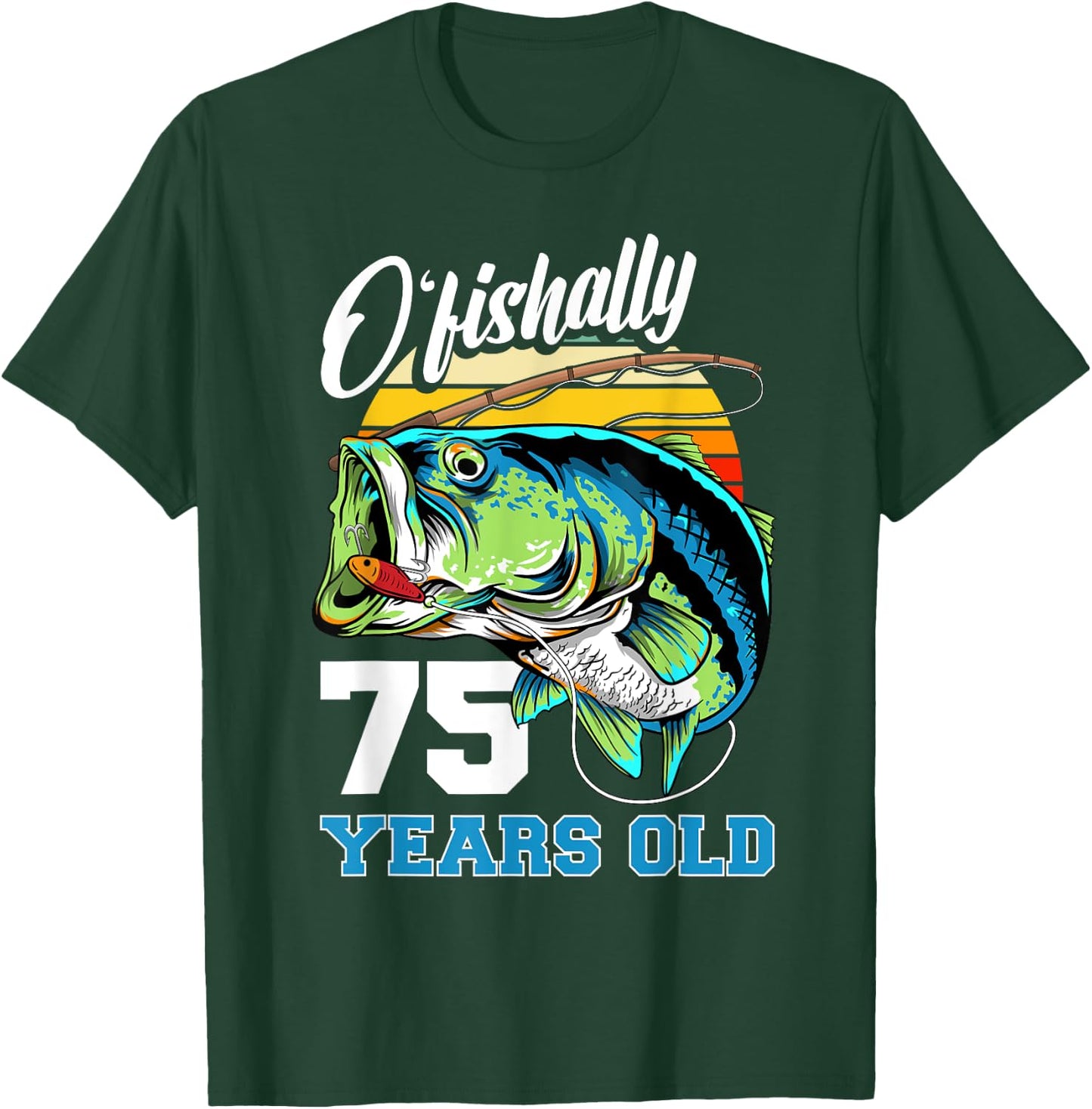 Ofishally 75 Years Old Fisherman 75th Birthday Fishing T-Shirt - T-Shirt | Forest