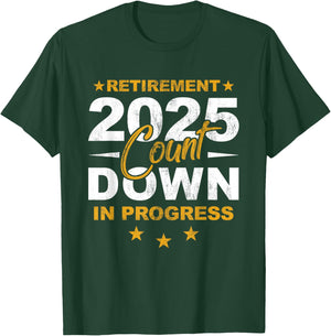 Retirement 2025 Count Down In Progress Retiring Vintage T-Shirt - T-Shirt | Forest
