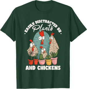Easily Distracted By Plants And Chickens T-Shirt - T-Shirt | Forest