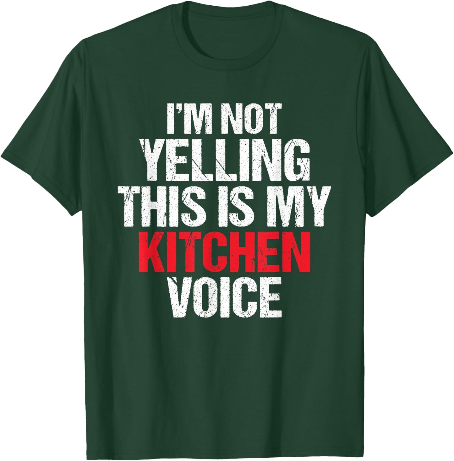 Im not yelling this is my Kitchen Voice Culinary Cook T-Shirt - T-Shirt | Forest