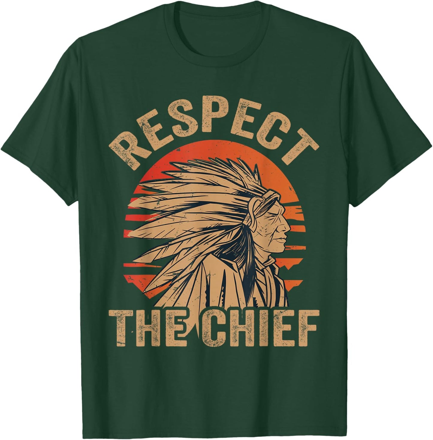 Respect The Chief - Native Tribe - Indian American - Vintage T-Shirt - T-Shirt | Forest