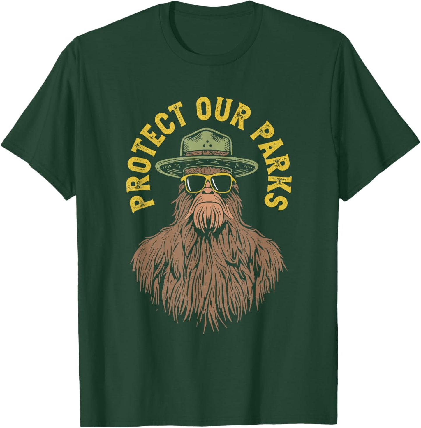 Protect Our Parks! Sasquatch Park Ranger Funny Bigfoot T-Shirt - T-Shirt | Forest
