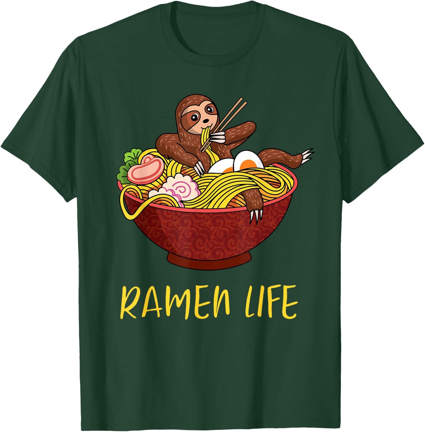 Ramen Life Funny Japanese Noodles Sloth Anime Humor Outfit T-Shirt - T-Shirt | Forest