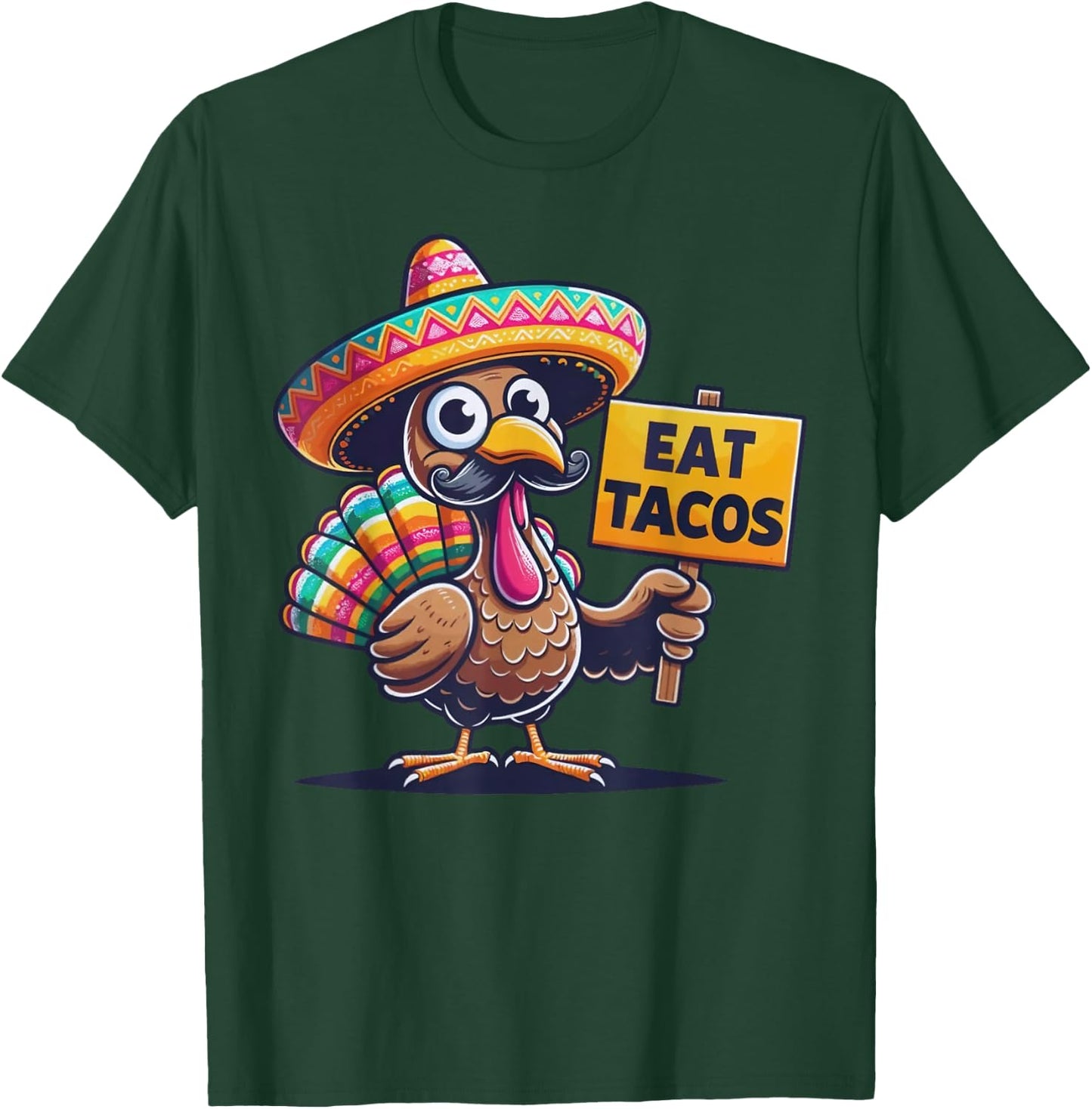 Funny Mexican Thanksgiving Turkey Eat Tacos T-Shirt - T-Shirt | Forest