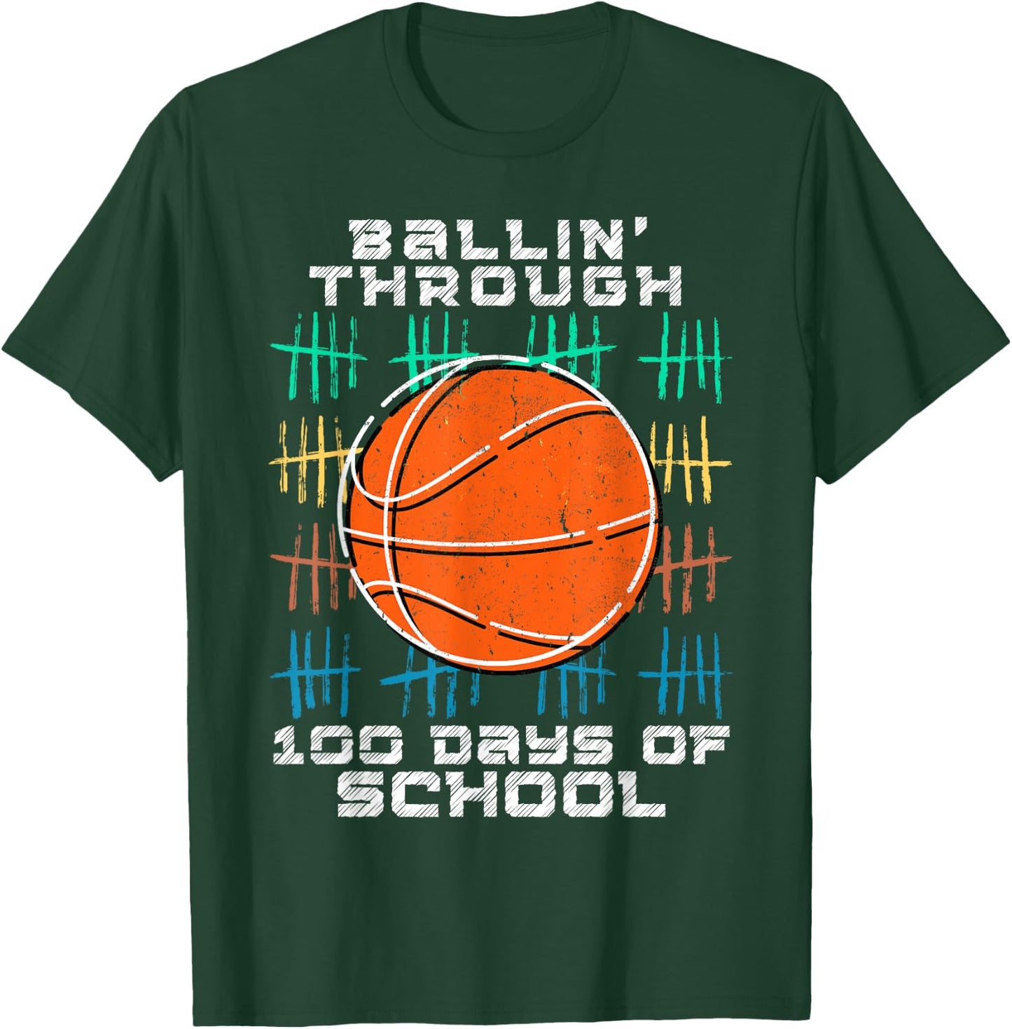 Ballin Through 100 Days Of School 100th Smarter Basketball T-Shirt - T-Shirt | Forest
