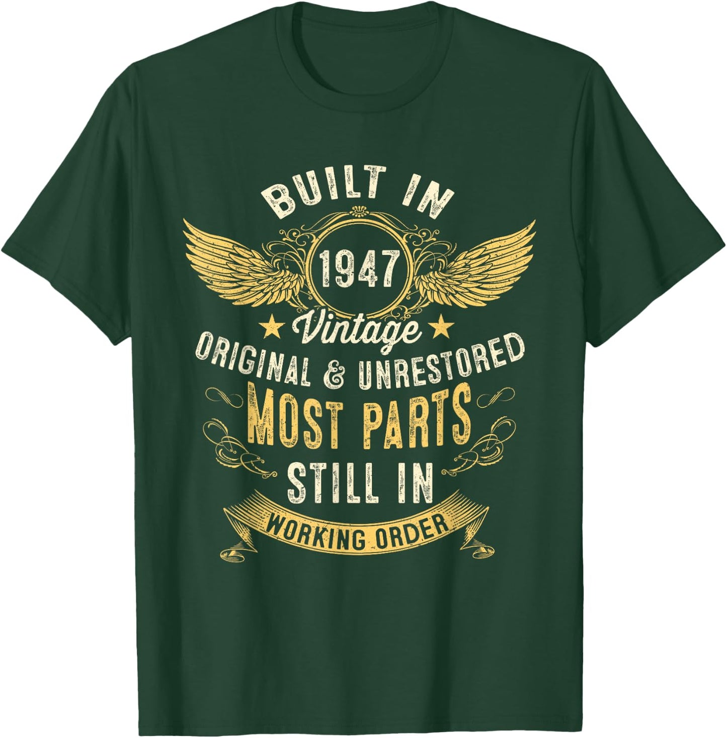 Vintage Built In 1947 The Forties 40s Funny 75th Birthday T-Shirt - T-Shirt | Forest