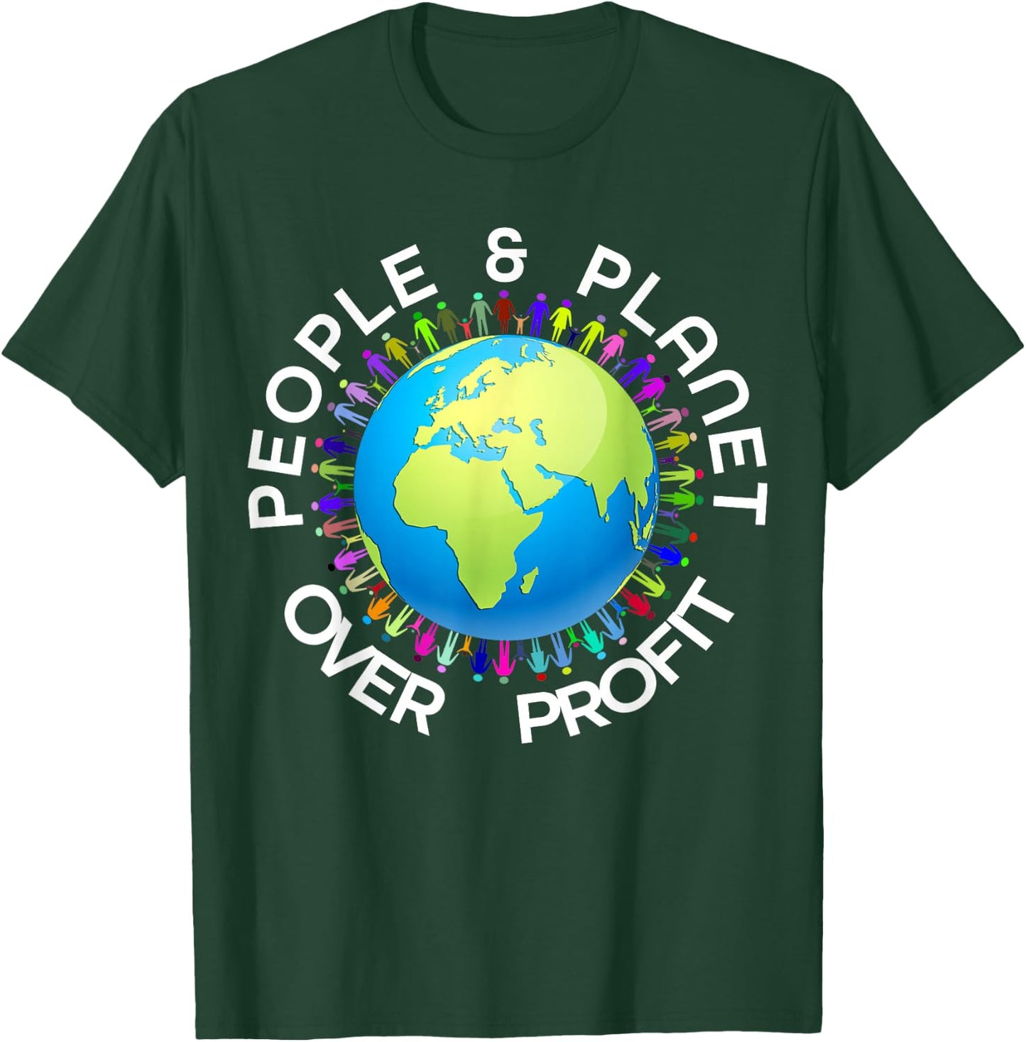 People And Planet Over Profit T-Shirt - T-Shirt | Forest